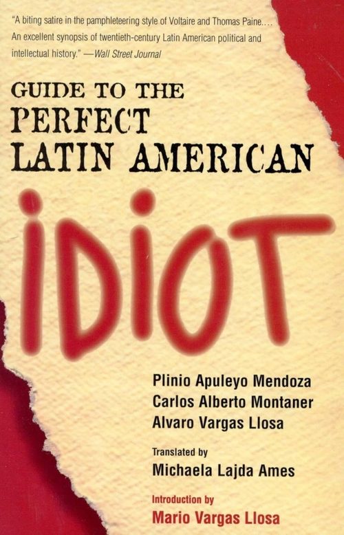 Cover of ‘A Guide to the Perfect Latin American Idiot’ by Álvaro Vargas Llosa