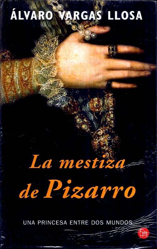 Cover of ‘La mestiza de Pizarro’ by Álvaro Vargas Llosa